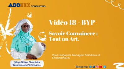 Boost Your Performance (BYP) - SAVOIR CONVAINCRE TOUT UN ART